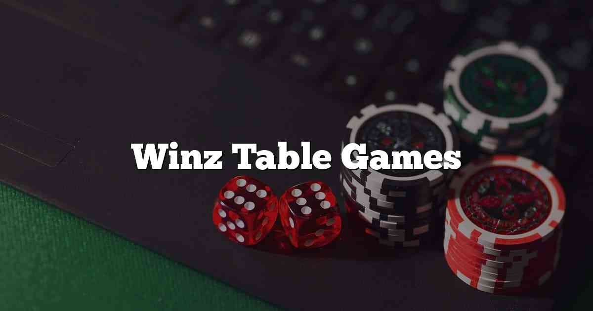 Winz Table Games